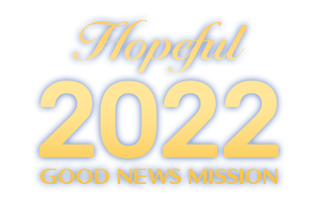 Happy new year 2022 Goodnews Mission
